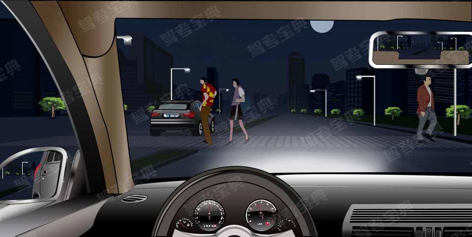 如图所示，夜间驾驶机动车通过没有交通信号灯的人行横道时，以下做法正确的是什么？